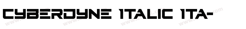 Cyberdyne Italic Ita字体转换